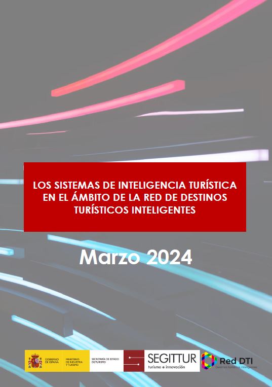 Informe de los Sistemas de Inteligencia Turístico en el ámbito de la red de Destinos Turísticos Inteligentes